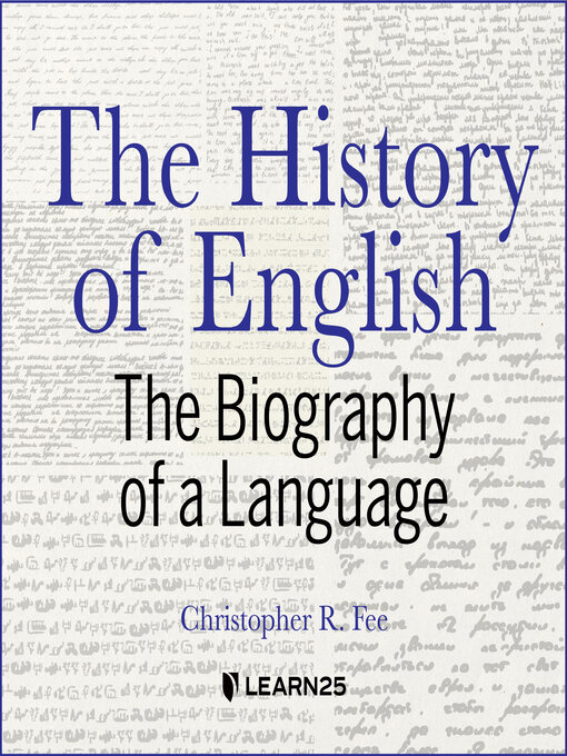 Title details for The History of English by Christopher R. Fee - Wait list